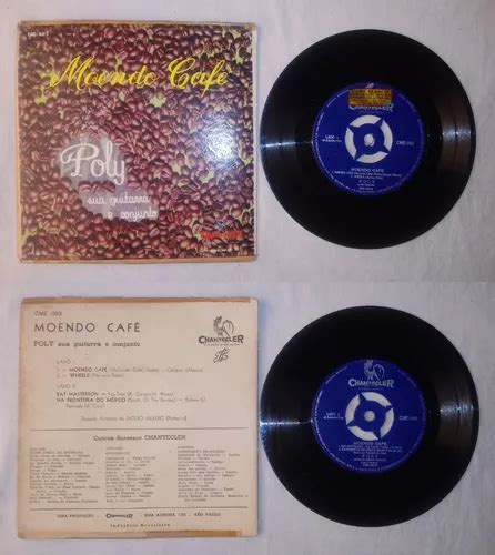 Poly Compacto Vinil Nac Usado Moendo Café 1961 Mono 45 Rpm MercadoLivre