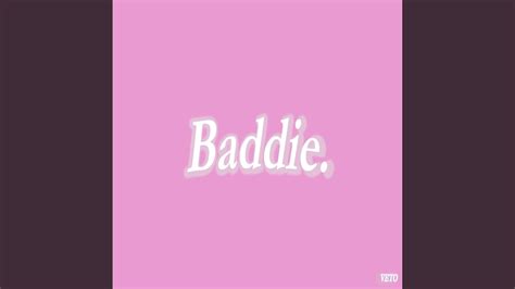 Baddie. - YouTube