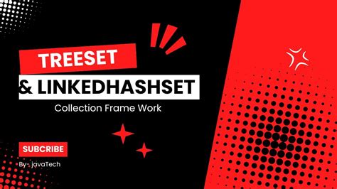 8 LinkedHashSet And TreeSet Java Collection Frame Work For