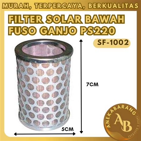 Jual Filter Solar Bawah Fuel Filter Bawah Fuso Ganjo Ps Sf