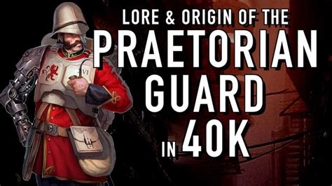 40 Facts and Lore on the Praetorian Guard Regiment in Warhammer 40K ...