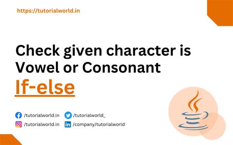 Java Program To Check Given Character Is Vowel Or Consonant Tutorial