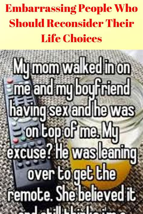 Embarrassing People Who Should Reconsider Their Life Choices