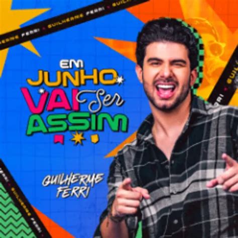 GUILHERME FERRI CD EM JUNHO VAI SER ASSIM Forró Sua Música