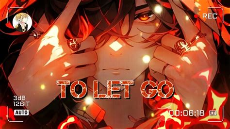 ☆to Let Go 《epic Nightc¤re Lyrics》 Natewantstobattle Give Heart Records ☆ Youtube