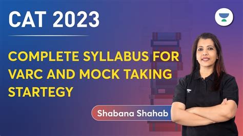 Cat Complete Syllabus For Varc And Mock Taking Strategy Shabana