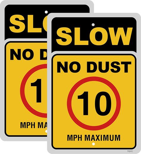 Slow No Dust 10 Mph Maximum Sign 2 Pack 12” X 16” 040 Rust Free