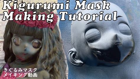 Kigurumi Animegao Mask Making Tutorial Cosplay Guide Youtube