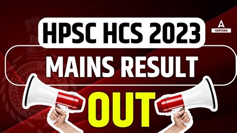 Hpsc Hcs 2023 Mains Result Out Youtube