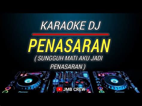 Karaoke Remix Penasaran Rhoma Irama Nada Cowok Youtube