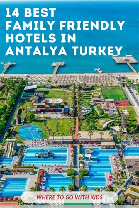 14 Best Family Friendly Hotels in Antalya Turkey 2024