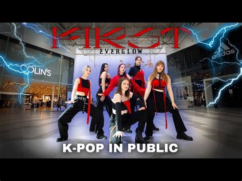 K POP IN PUBLIC EVERGLOW FIRST Dance Cover By BLACK FIRE YouTube