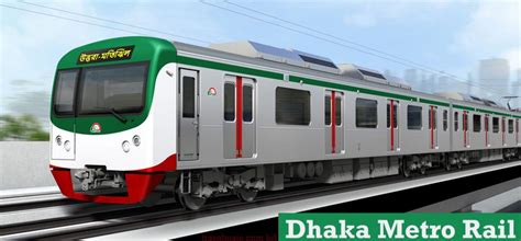 Dhaka Metro Rail: New Hope Of Dhaka City! - Travel Mate