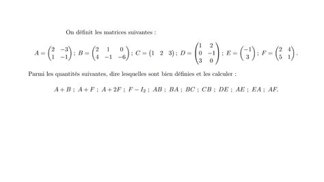 Exercice corrigé sur les Matrices Calculs de la somme et produit avec