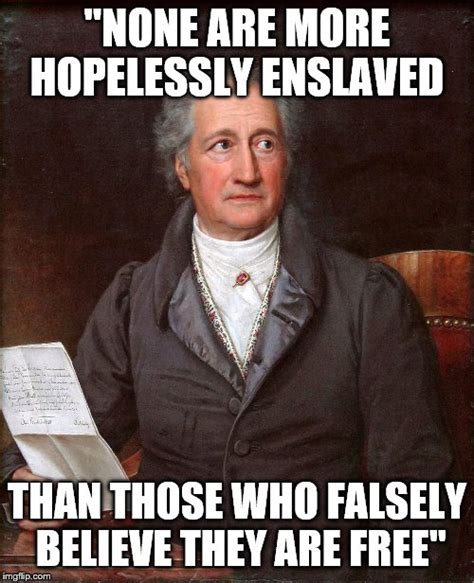 Politics Goethe Memes And S Imgflip