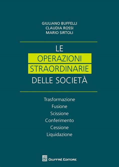 Le operazioni straordinarie nelle società Trasformazione fusione