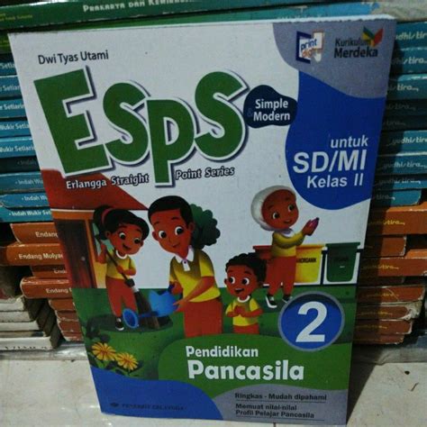 Jual Buku Kurikulum Merdeka Esps Pendidikan Pancasila Untuk Sd Kelas