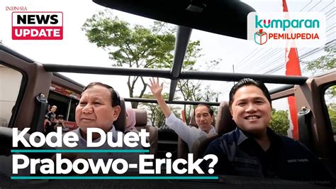 Momen Mesra Prabowo Sopiri Erick Thohir Naik Rantis Jokowi Duduk Di