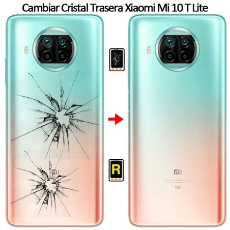 Cambiar Tapa Trasera Xiaomi Mi 10T Lite 5G Barato MADRID