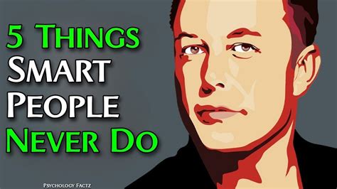 5 Things Smart People Never Do | Things Successful People Never Do ...
