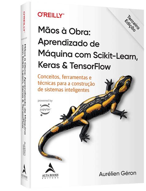 Maos A Obra Aprendizado De Maquina - Mãos à Obra: Aprendizado de Máquina com Scikit-Learn, Keras ...