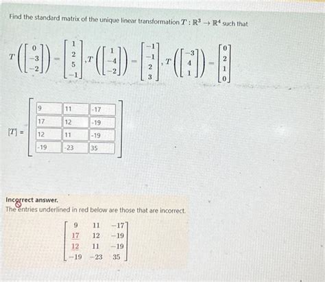 Solved Find The Standard Matrix Of The Unique Linear