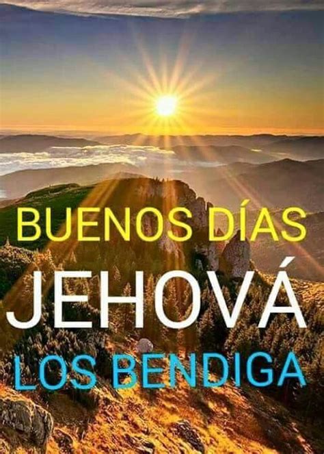 Pin De Evelyn En Imagenes De Saludo Testigos De Jehova Jehova Dios