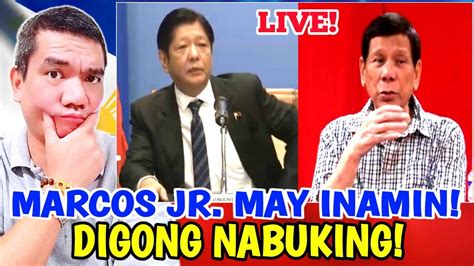 ETO NA MARCOS JR MAY INAMIN DIGONG NABUKING SA KAKADALDAL YouTube