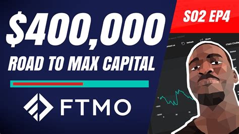 Road To K Maximum Capital Allocation Ftmo Challenge S E Ftmo