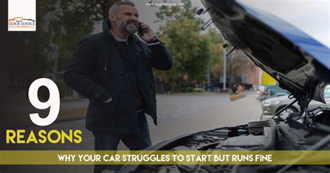 Reasons Why Your Car Struggles To Start But Runs Fine Quick Service