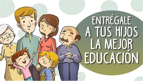 Entrégale a tus HIJOS la mejor EDUCACIÓN Guías de crianza positiva