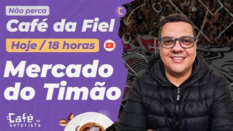 Café da Fiel Pré Jogo de Corinthians e Nacional Bastidores e Mercado