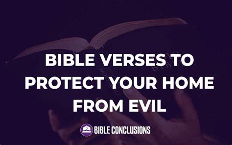 Powerful Bible Verses To Protect Your Home From Evil Bibleconclusions