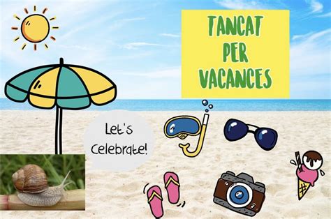 Tancat Per Vacances El Bloc Dels Cargols