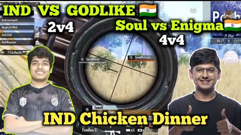 IND Vs GodLike Last Zone Fight Soul Vs Enigma Fight Team IND Back