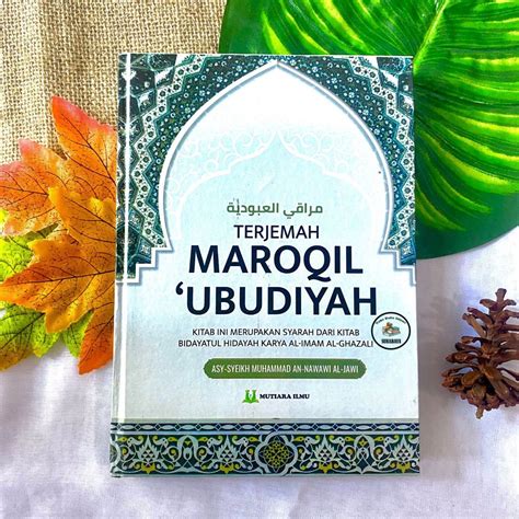 Jual Terjemah Maroqil Ubudiyah Syarah Bidayatul Hidayah Mutiara