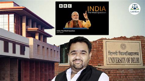 Lawbeat [bbc Documentary On Pm Modi] Du Moves Delhi High Court