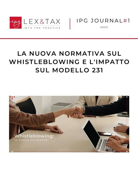 La Nuova Formativa Sul Whistleblowing E Limpatto Sul Modello 231 Ipg