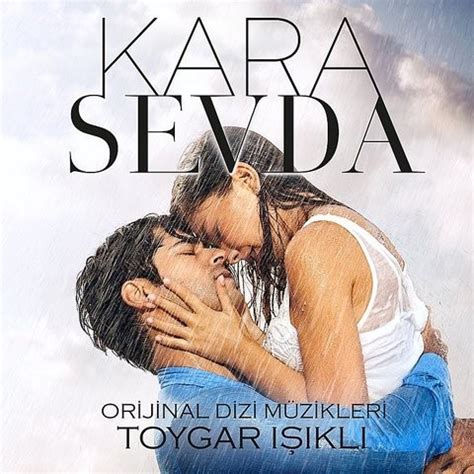 Kara Sevda Orijinal Dizi Müzikleri Song Download Kara Sevda