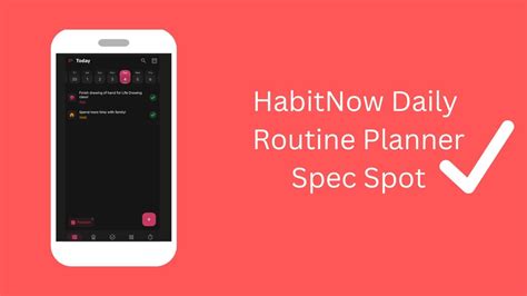 Habitnow Daily Planner App Spec Spot Youtube