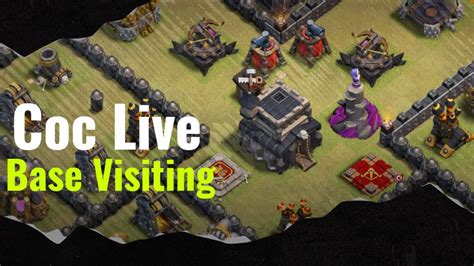 Coc Live Base Visiting Live Coc Clash Of Clans Youtube