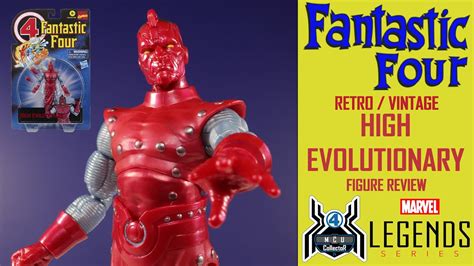 Marvel Legends Retro Fantastic Four HIGH EVOLUTIONARY Vintage F4 ToyBiz