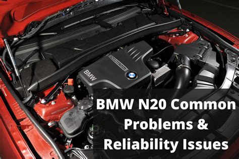 Bmw N20 Engine Common Problems And Reliability Issues Bmw Tuning