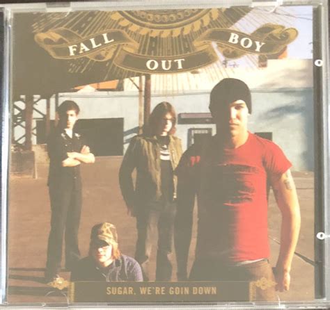 Fall Out Boy - Sugar, We're Goin Down (CD, Single, Promo) | Discogs