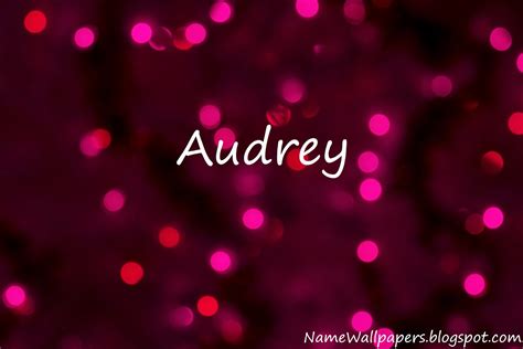 Audrey Name Wallpapers Audrey ~ Name Wallpaper Urdu Name Meaning Name ...