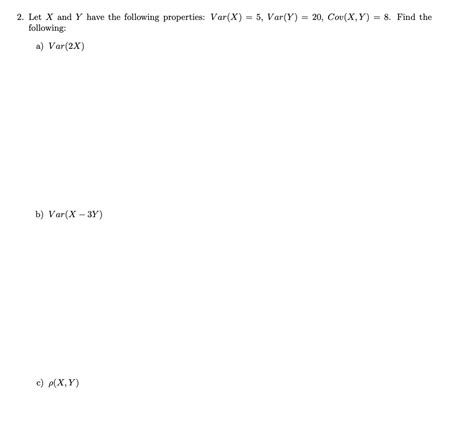 Solved 2 Let X And Y Have The Following Properties Varx
