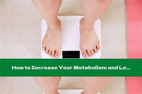 How To Increase Your Metabolism And Lose Weight Faster This Nutrition