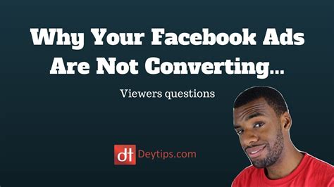 Viewers Questions Why Your Facebook Ads Are Not Working Youtube