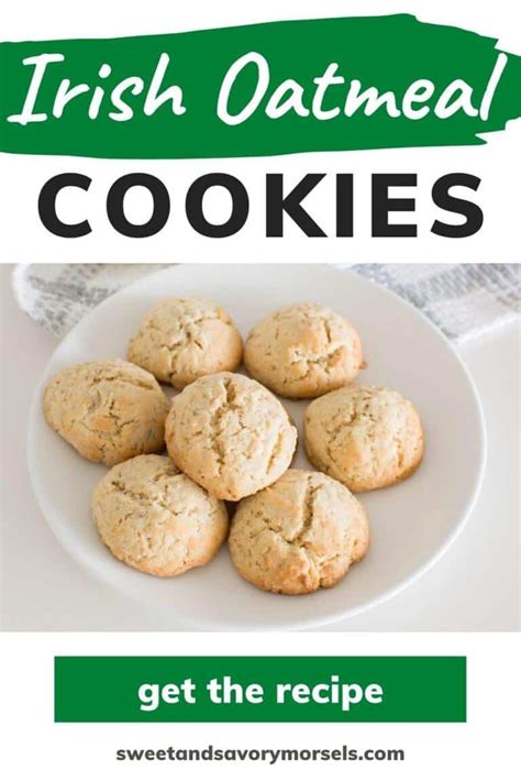 Hearty And Healthy Irish Oatmeal Cookies Sweet And Savory Morsels