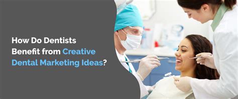 7 Creative Dental Marketing Tips For Your Practice Caseo